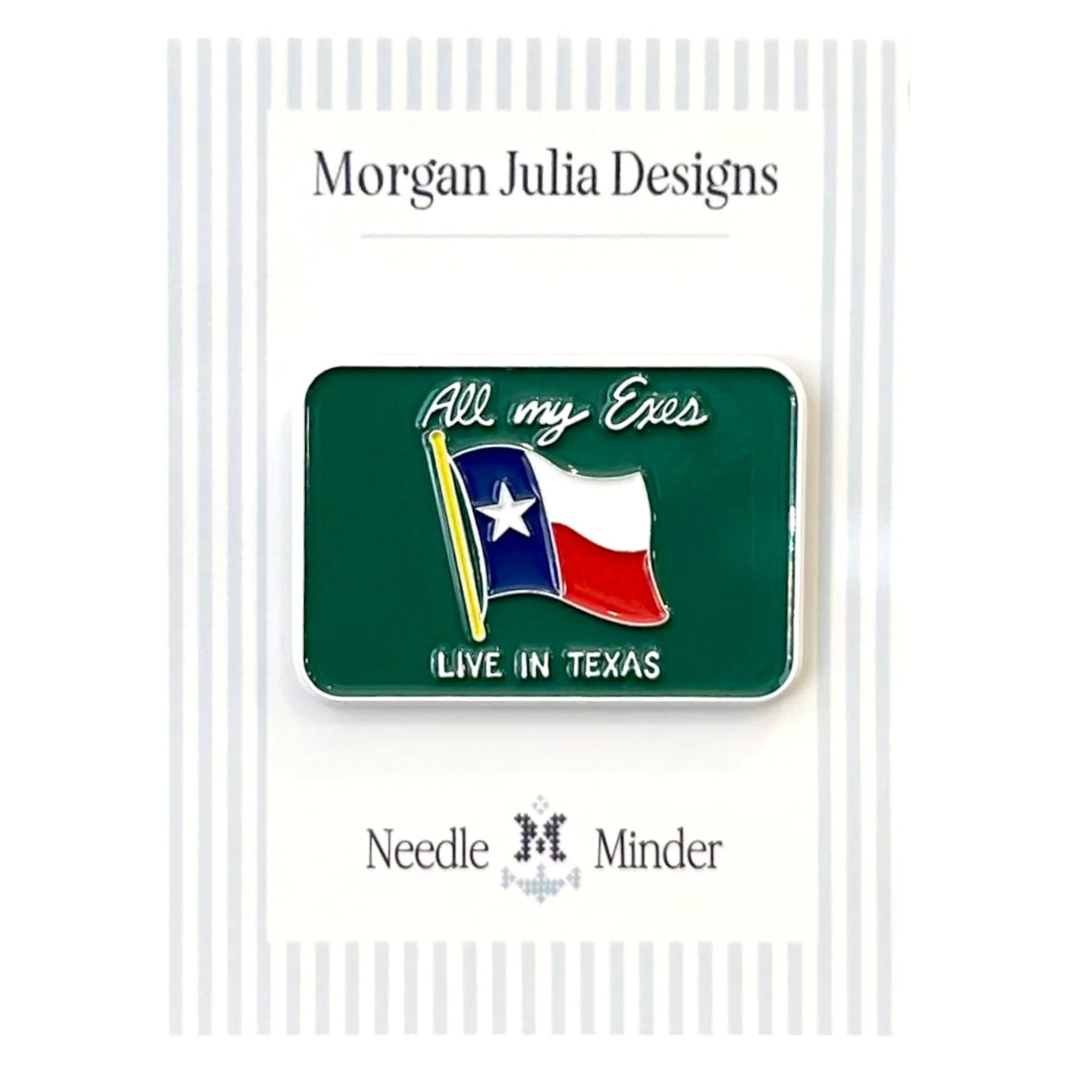 All My Exes Live in Texas Needle Minder