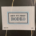 Ain’t My First Rodeo