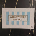 What Would Ina Do?