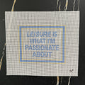 Leisure Is What I’m Passionate About