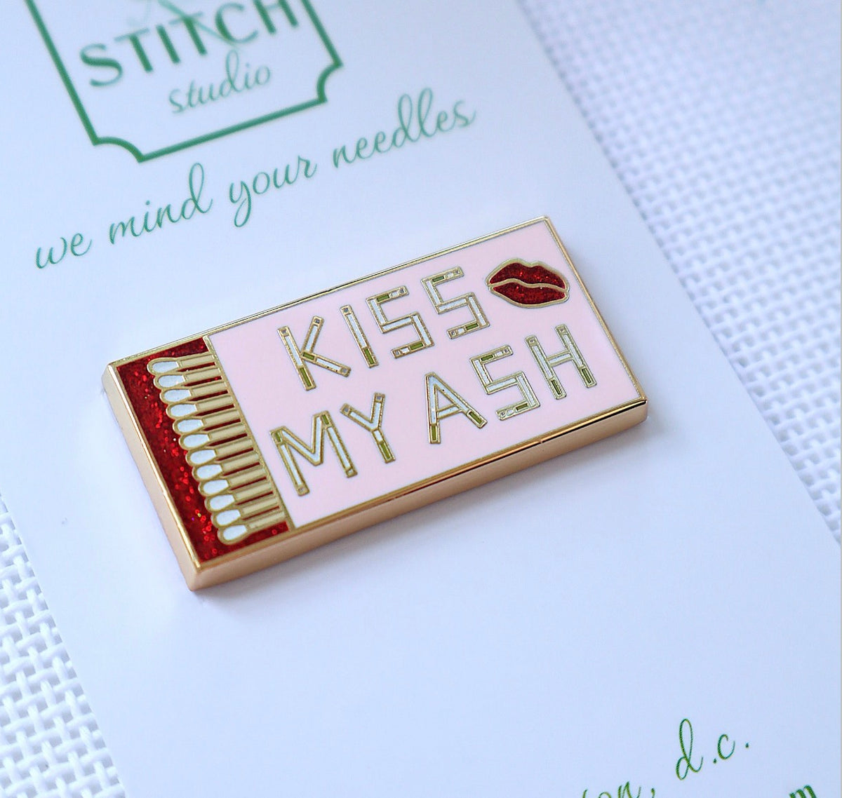 Kiss My Ash Needle Minder